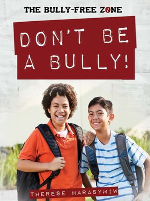 cover image of Don't be a Bully!